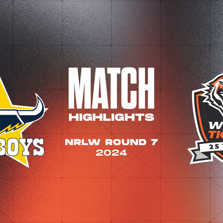 Match Highlights: NRLW Round 7 vs Cowboys