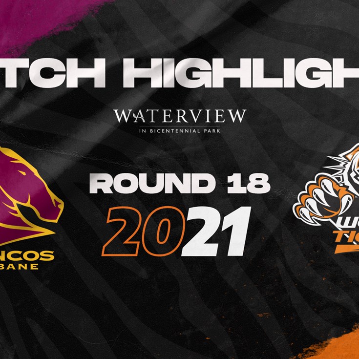 2021 Match Highlights: Rd.18, Broncos vs. Wests Tigers