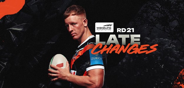 Late Changes: NRL Round 21 v Panthers