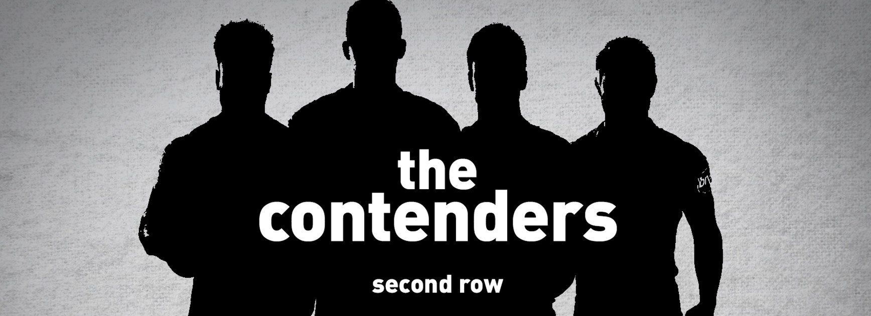 The Contenders: Second Row