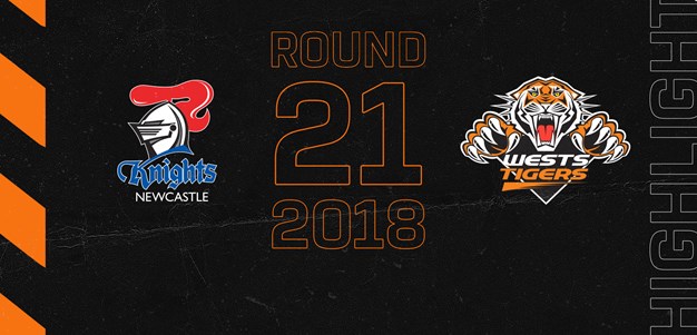 2018 Match Highlights: Rd.21, Knights vs. Wests Tigers