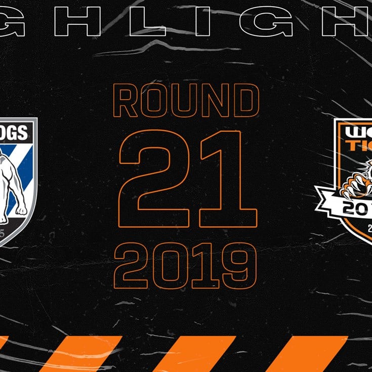 2019 Match Highlights: Rd.21, Bulldogs vs. Wests Tigers
