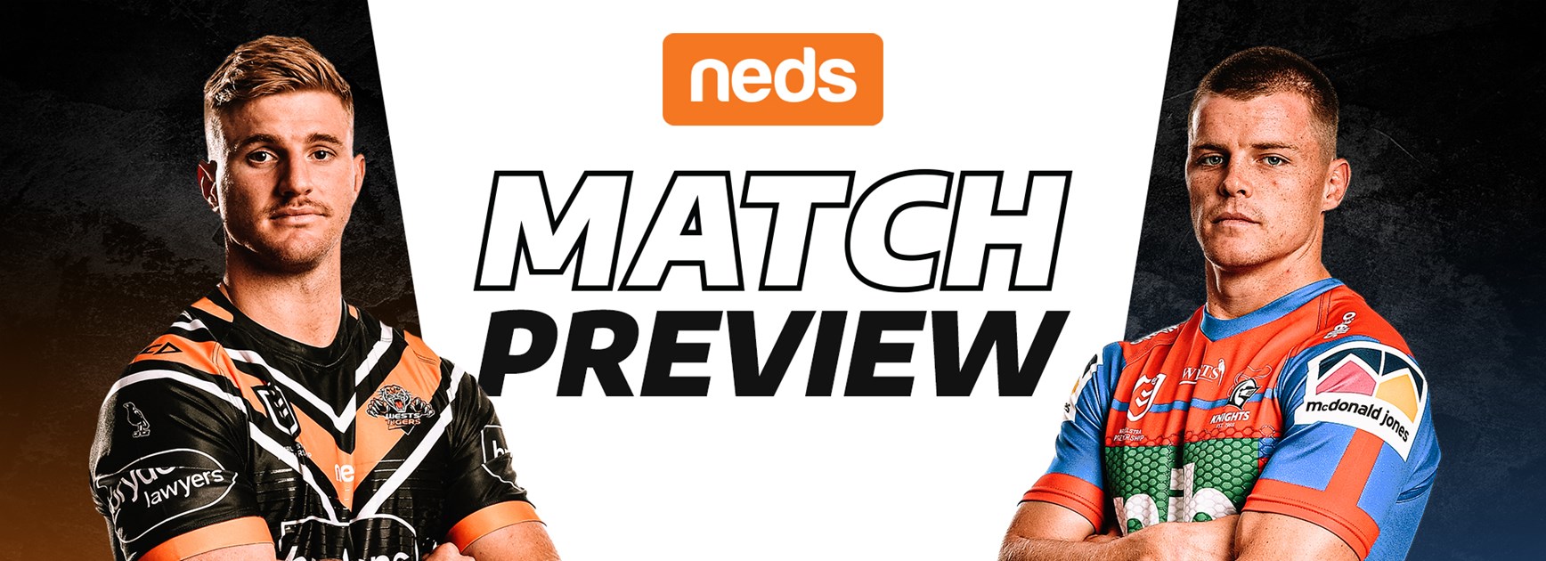 Neds Match Preview: Round 2