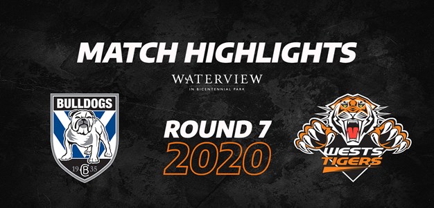 2020 Match Highlights: Rd.7, Bulldogs vs. Wests Tigers