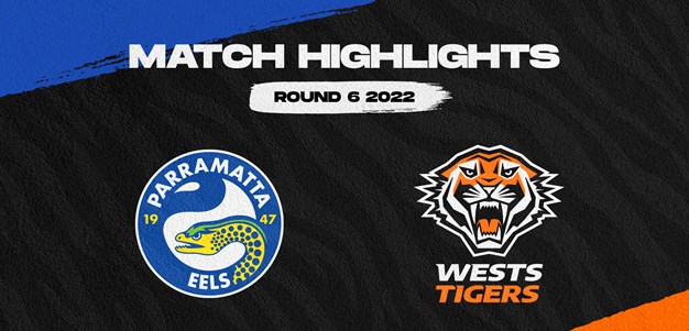 Match Highlights: Rd6 Eels vs Wests Tigers