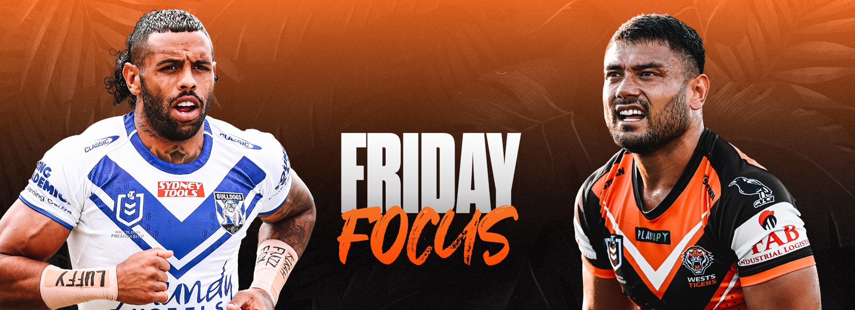 Friday Focus: Round 3 vs Bulldogs
