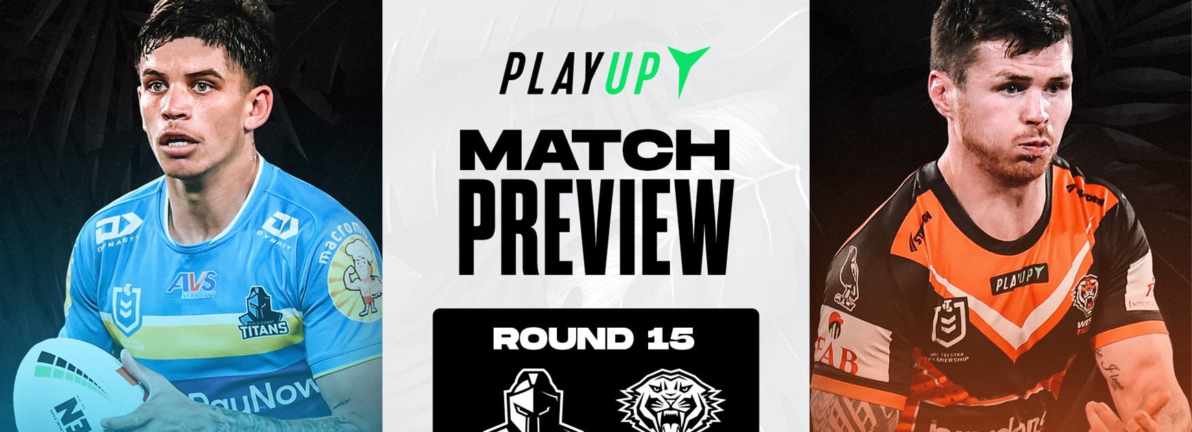 Match Preview: Round 15 vs Titans