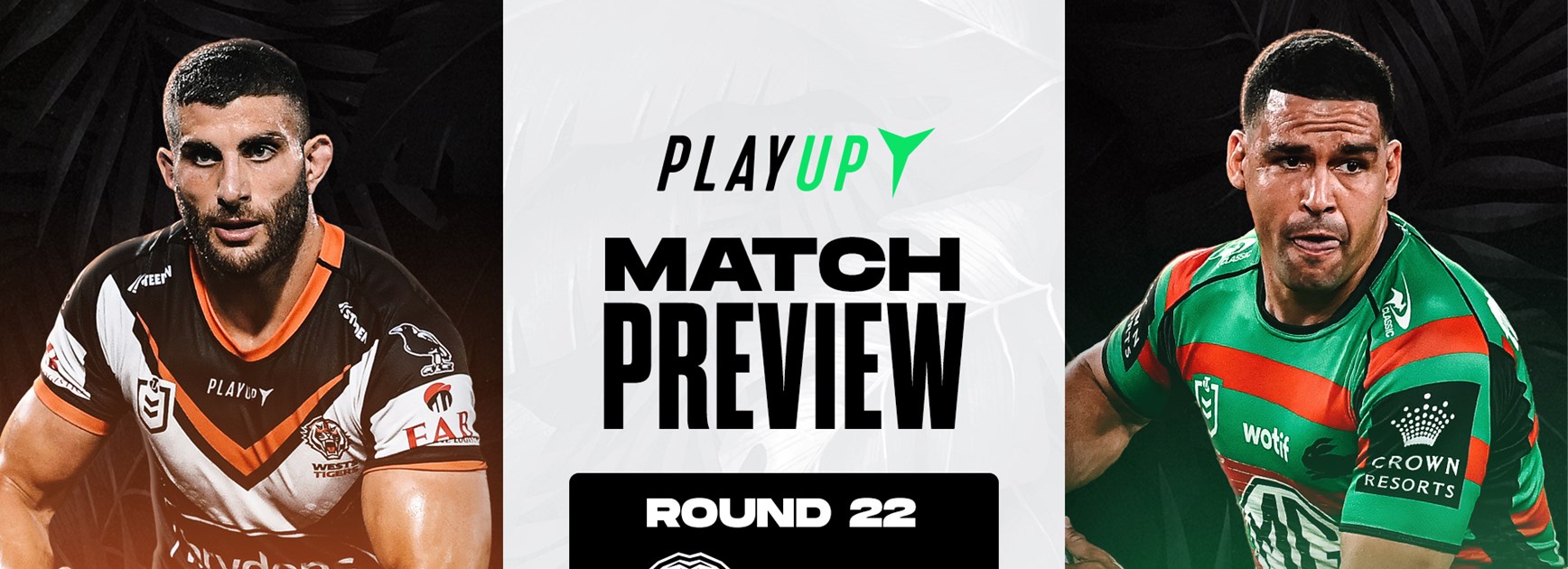 Match Preview: Round 22 vs Rabbitohs
