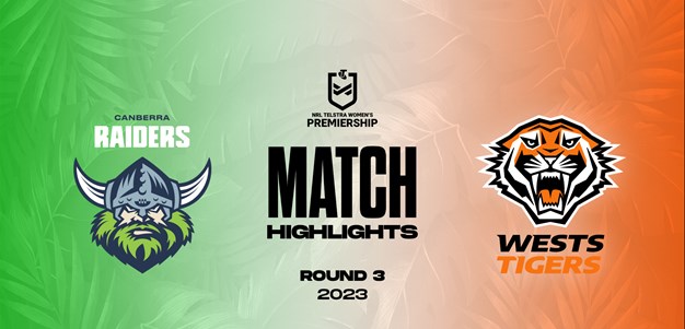 Match Highlights: NRLW Round 3 vs Raiders