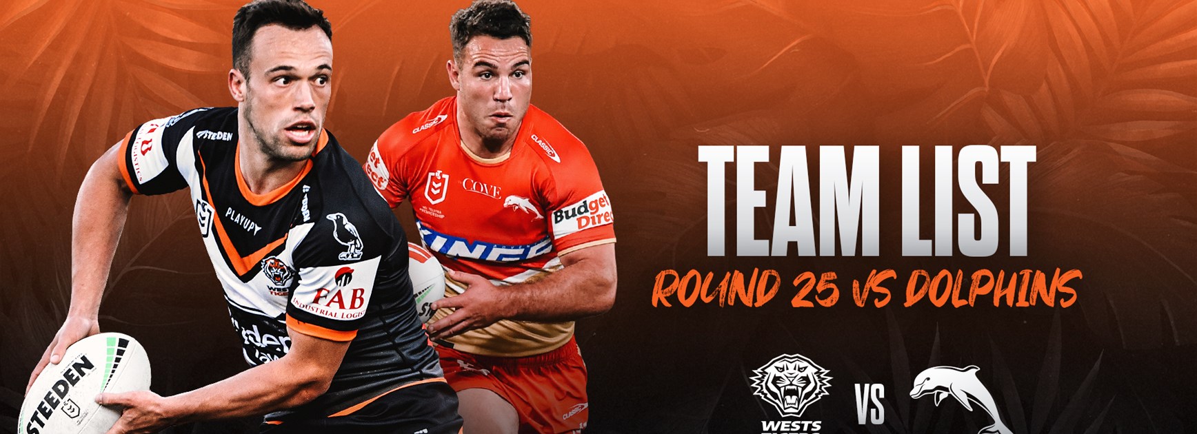 Team List: NRL Round 25 vs Dolphins