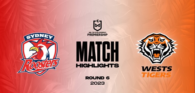 Match Highlights: NRLW Round 6 vs Roosters