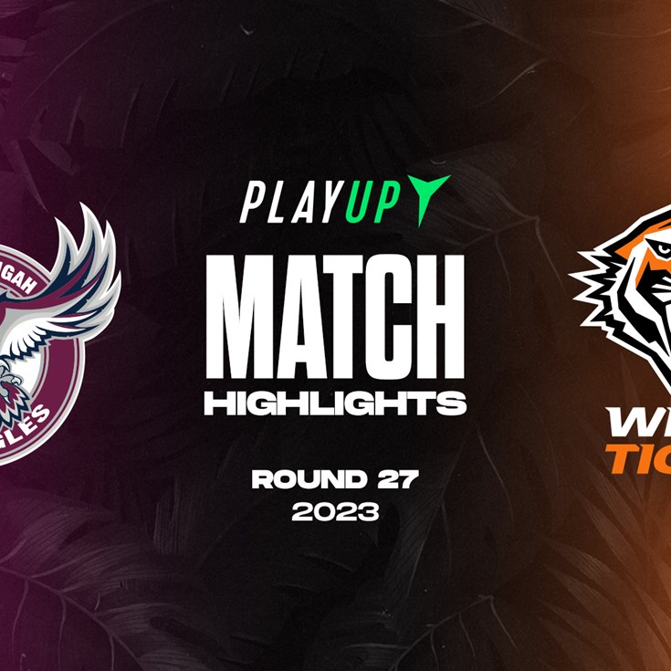 Match Highlights: Round 27 vs Sea Eagles