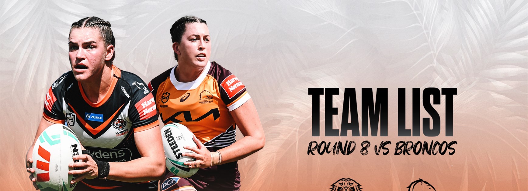 Team List: NRLW Round 8 vs Broncos