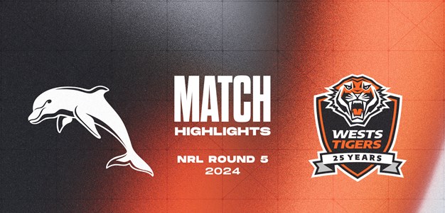 Match Highlights: Round 5 vs Dolphins