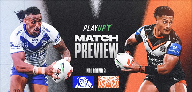 Match Preview: NRL Round 9 vs Bulldogs