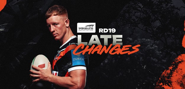 Late Changes: NRL Round 19 vs Warriors