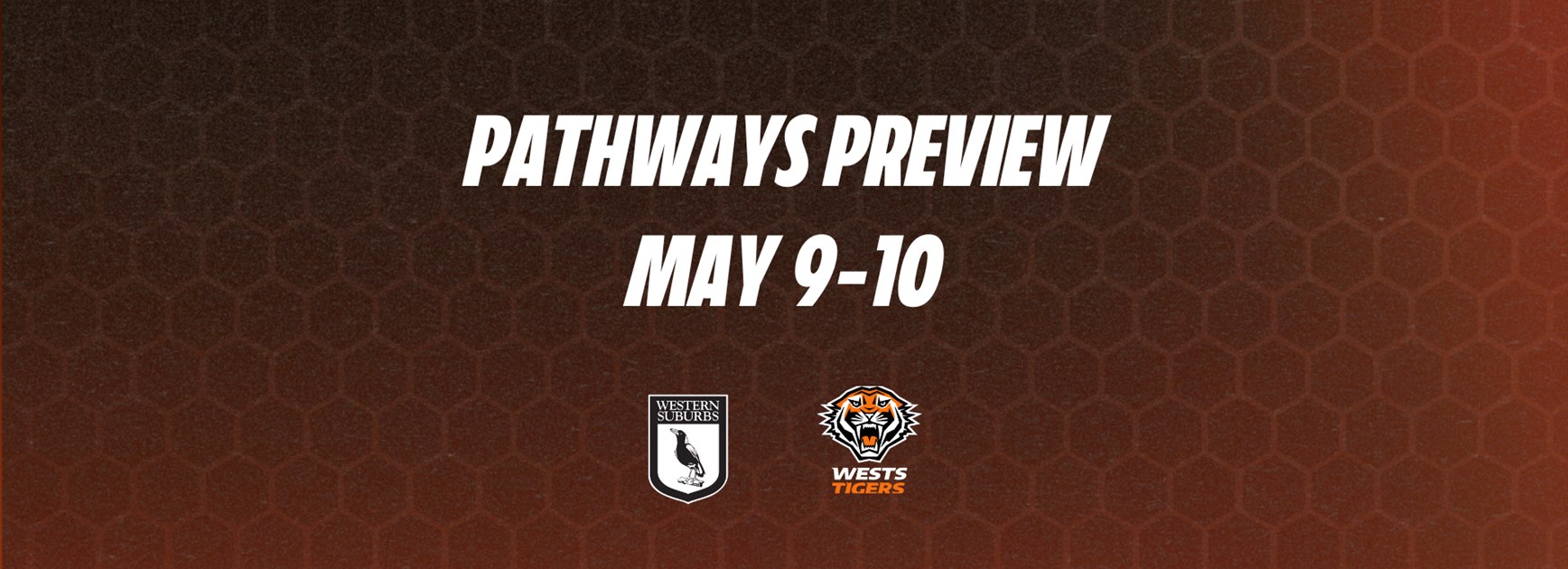 Pathways Preview: May 9-10